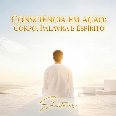 Capa do álbum Consciência em Ação: Corpo, Palavra e Espírito